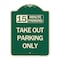 Signmission 15 Minutes Parking Take Out Parking Heavy-Gauge Aluminum Architectural Sign, 24" x 18", G-1824-24591 A-DES-G-1824-24591 - alternate 1